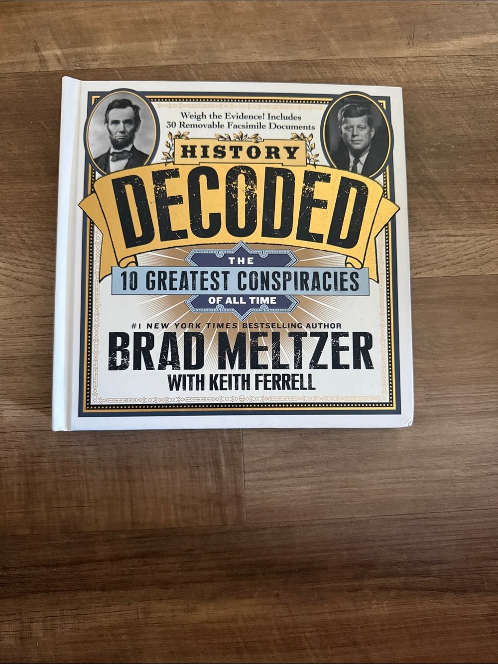 History Decoded: The 10 Greatest Conspiracies of all Times Book